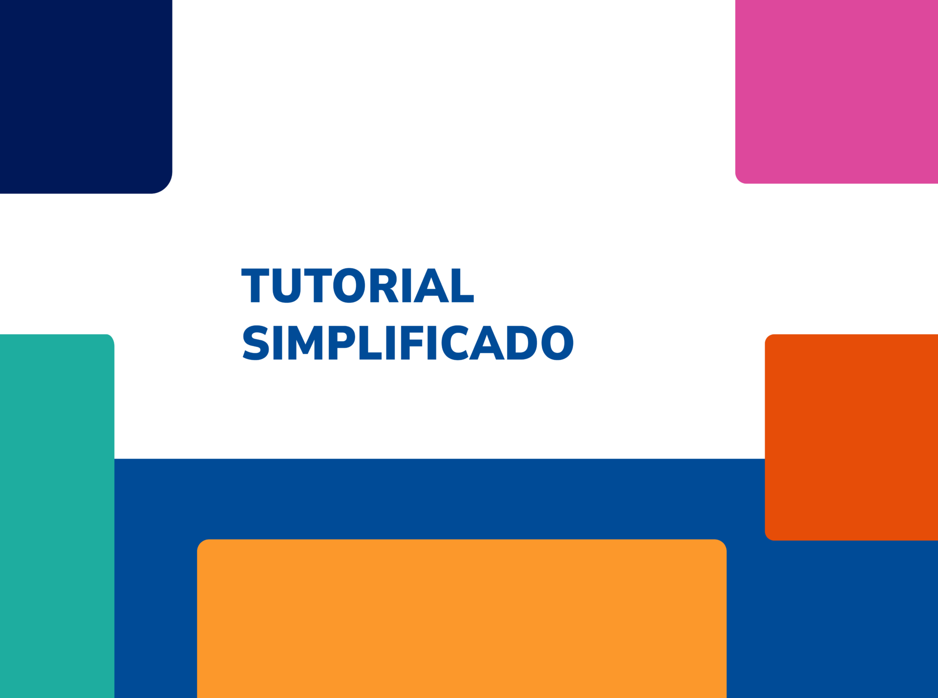 TUTORIAL SIMPLIFICADO