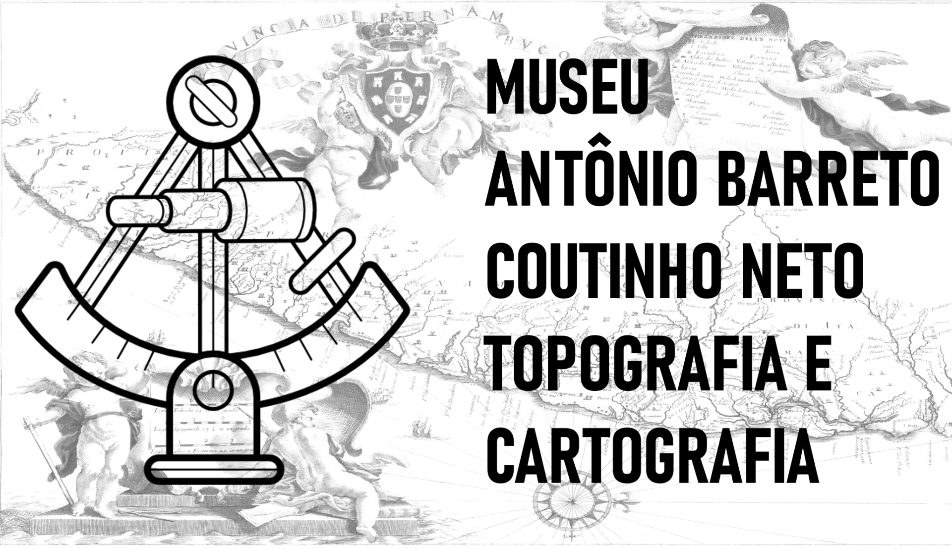 Museu da história da topografia e cartografia Antonio Barreto Cutinho Neto