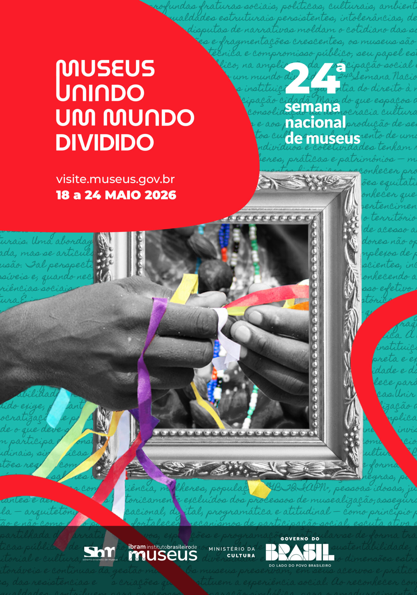 Com o tema “Museus: unindo um mundo dividido”, a 24ª Semana Nacional de Museus propõe uma reflexão estruturante sobre o papel dessas instituições na garantia do direito à memória, na promoção da justiça social e no fortalecimento da participação cidadã. Mais do que espaços de preservação e exposição, os museus se afirmam como agentes ativos na consolidação da democracia cultural, assegurando acesso plural aos bens culturais, às narrativas históricas e aos processos de produção de sentido.O direito à memória constitui dimensão essencial dos direitos culturais e fundamento de uma sociedade comprometida com a dignidade humana.