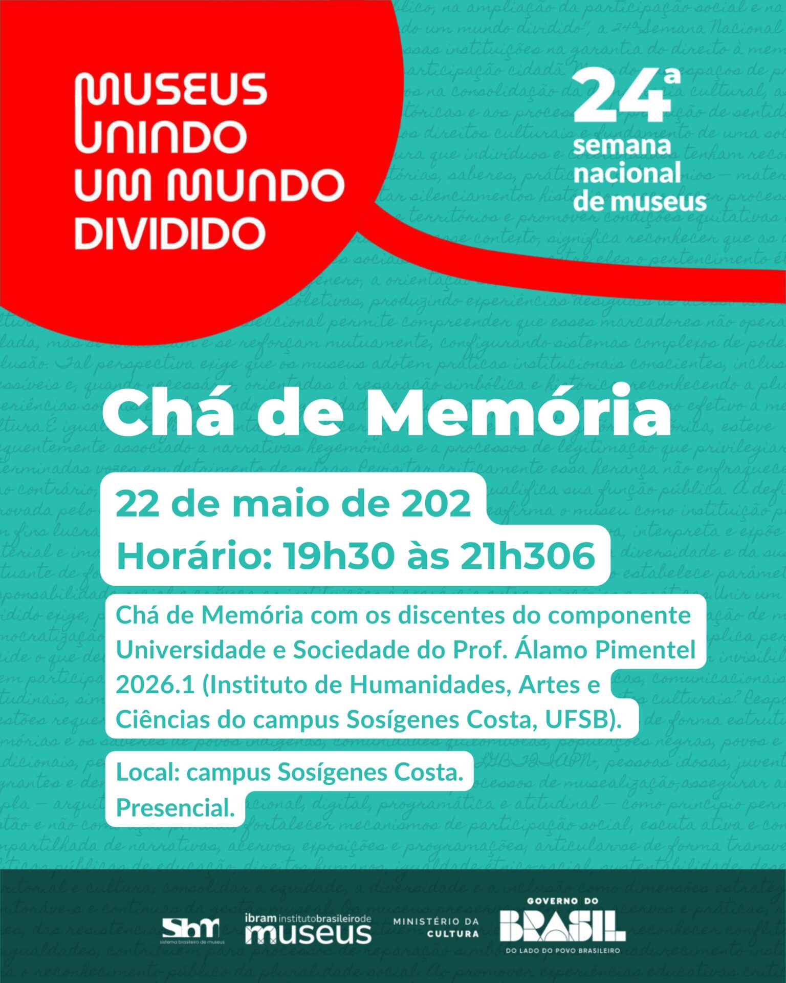 O Núcleo Museu da Pessoa Pindorama, Seção Acervos Especiais, Memórias e Difusão Cultural - UFSB, Biblioteca do Campus Sosígenes Costa, GT Institucionalização de Acervos da UFSB e Coordenação de Culturas Populares e Relações Comunitárias da PROEX/UFSB convidam toda a comunidade para participar.
