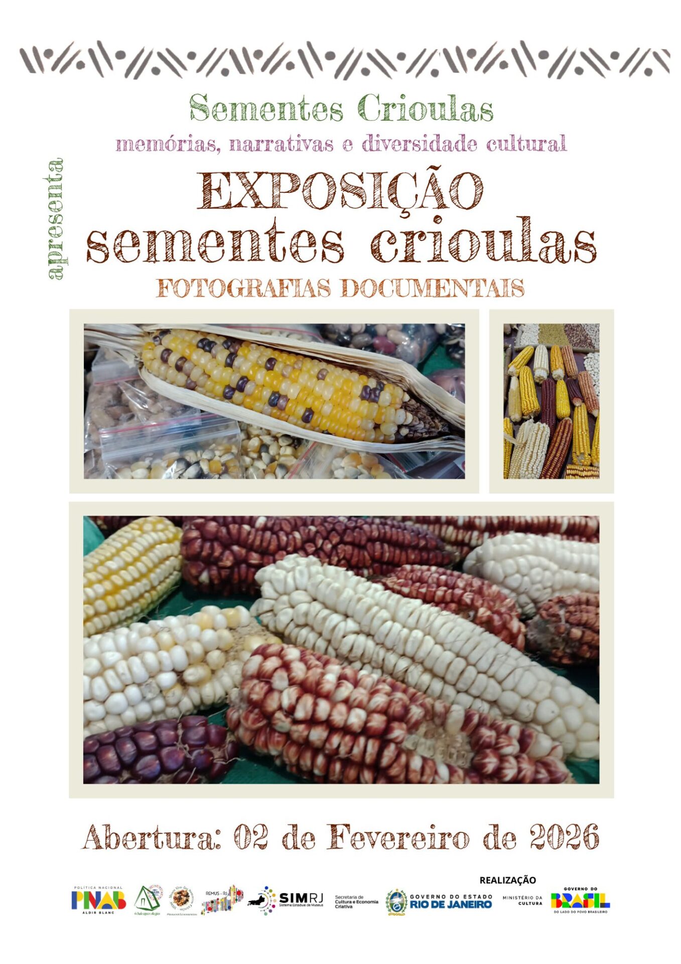 A imagem contem fundo branco com fotografias de variedades de milhos. Um convite para a exposição "Sementes Crioulas".