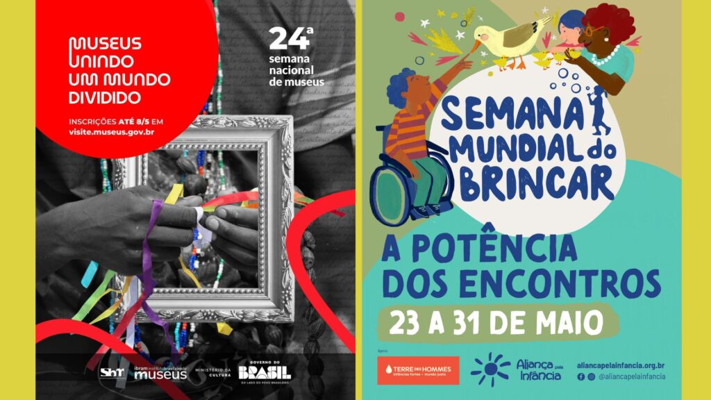 Semana dos Museus + Semana Mundial do Brincar