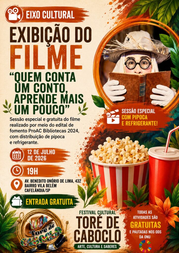 ➡️EIXO CULTURAL EXIBIÇÃO DO FILME “Quem Conta um Conto, Aprende Mais um Pouco” Sessão especial e gratuita do filme realizado por meio do edital de fomento ProAC Bibliotecas 2024, com distribuição de pipoca e refrigerante. 🗓️12 de julho de 2026 🕗19h 📍Av. Benedito Onório de Lima, 432 - Bairro Vila Belém – Cafelândia/SP. 📣Entrada gratuita!