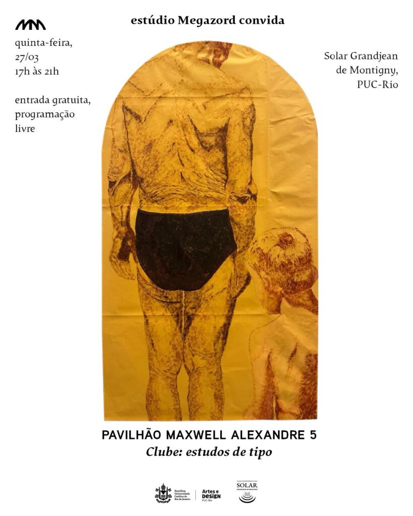 Exposição “Pavilhão 5 Clube: estudos de tipos” do artista Maxweel Alexandre, com inauguração dia 27 de março de 2025 (quinta-feira), à partir das 17h, no Solar Grandjean de Montigny, campus da PUC-Rio, e ficará aberta até 28 de junho de 2025.