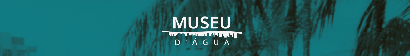 Museu D’Água