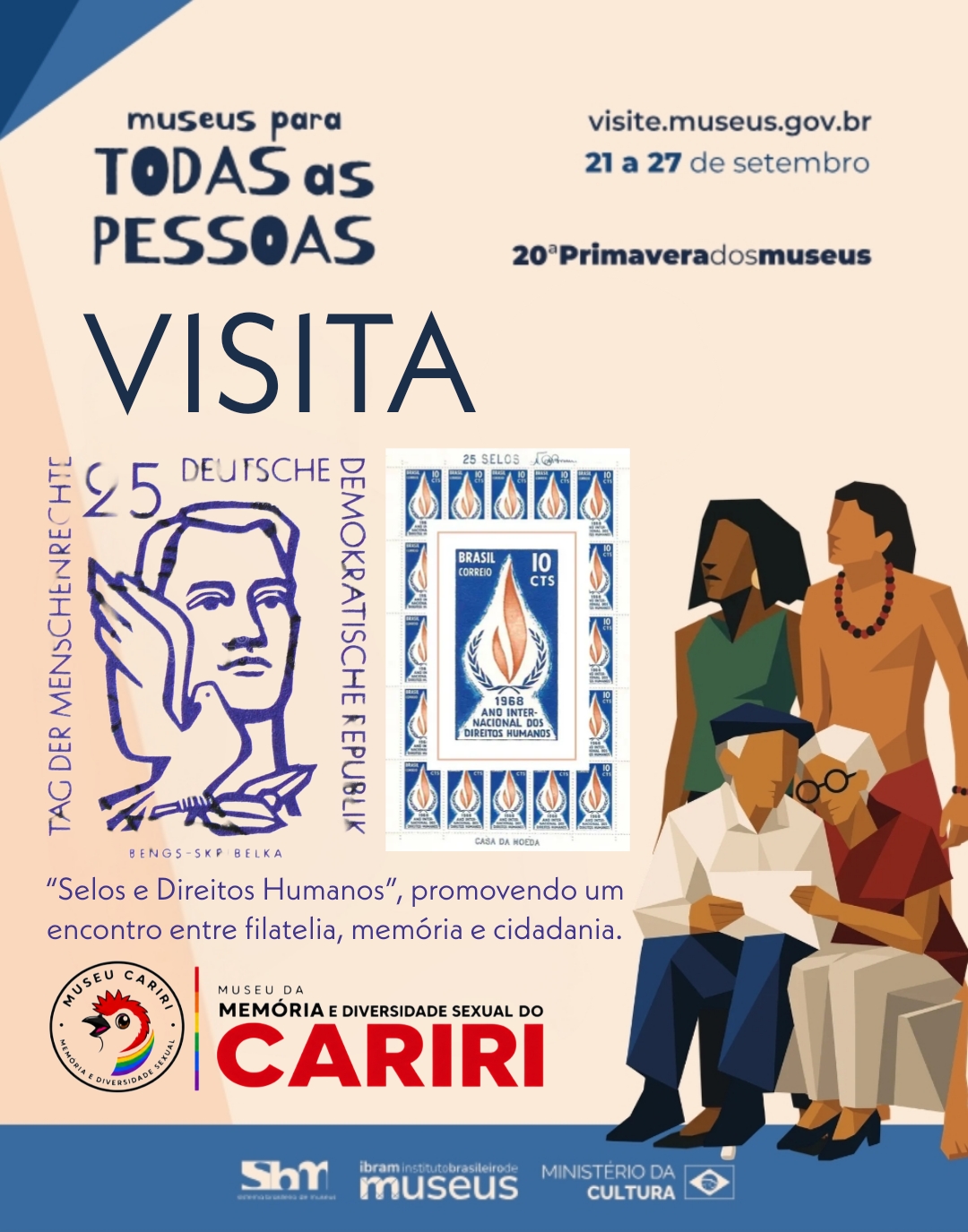 Visita Guiada — Selos e Direitos Humanos Uma visita guiada pela exposição “Selos e Direitos Humanos”, promovendo um encontro entre filatelia, memória e cidadania. Por meio de selos postais, o público será convidado a conhecer representações e acontecimentos relacionados aos Direitos Humanos, à diversidade, à luta contra preconceitos e à construção da cidadania. A atividade integra a programação “Museus para Todas as Pessoas” e reforça o museu como espaço de memória, educação, diálogo e inclusão.