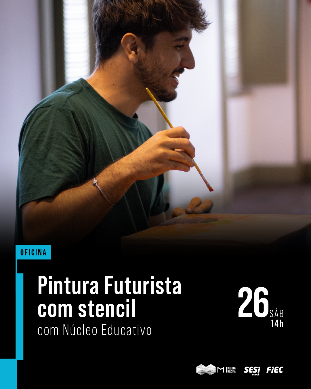 Homem jovem de perfil segurando um pincel, com a outra mão posicionada sobre uma caixa. Na parte inferior da imagem, há o título da atividade, data, horário e o texto descritivo da ação.