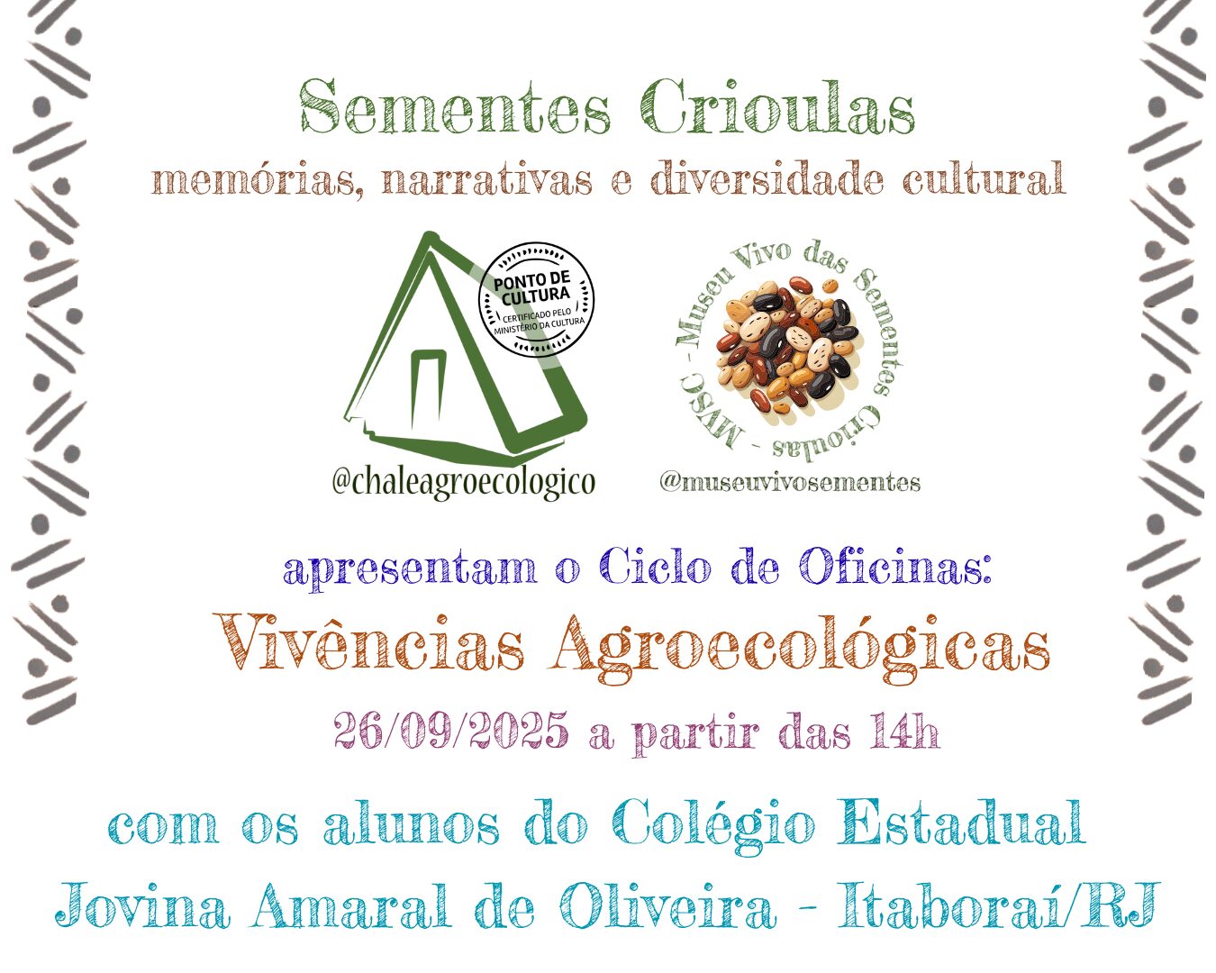 Convite projeto "Sementes crioulas: memórias, narrativas e diversidade cultural". Dia 26/09 às 14h.